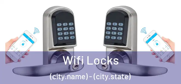  Wifi Locks (city.name) - (city.state)